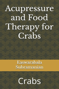 Acupressure and Food Therapy for Crabs