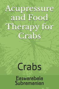 Acupressure and Food Therapy for Crabs