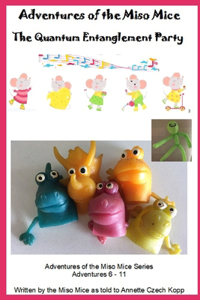 The Quantum Entanglement Party