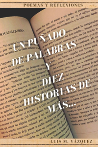 puñado de palabras y diez historias de más...