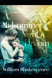 A midsummer night s dream by william shakespeare