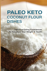 Paleo Keto Coconut Flour Dishes
