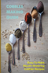 Cobbler Making Guide