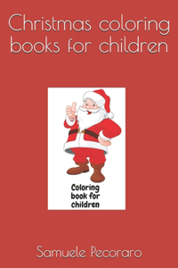 Christmas coloring books for children