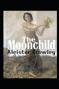 Moonchild Annotated