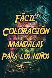 Coloración fácil de los mandalas para los niños