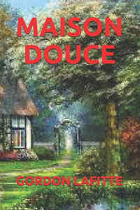 Maison Douce