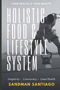 Holistic Food & Lifestyle System