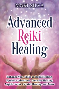 Advanced Reiki Healing