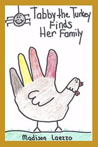 Tabby the Turkey Finds Her Family