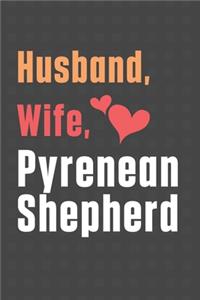 Husband, Wife, Pyrenean Shepherd