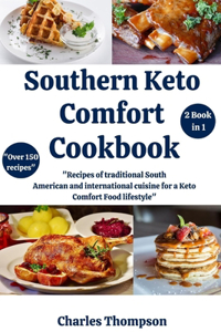 Southern Keto Comfort Cookbook