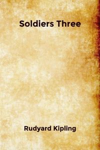 Soldiers Three