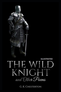 The Wild Knight And Other Poems