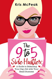 9-to-5 Side Hustler