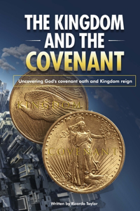 Kingdom and the Covenant