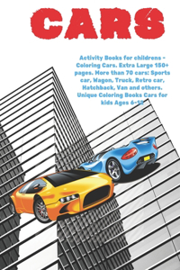 Activity Books for childrens - Coloring Cars. Extra Large 150+ pages. More than 70 cars
