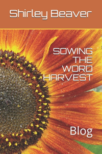 Sowing the Word Harvest