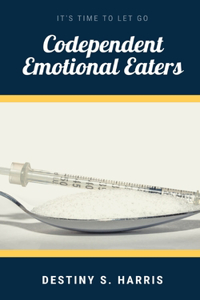 Codependent Emotional Eaters