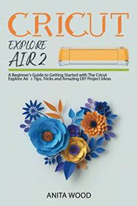 Cricut Explore Air 2