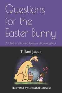 Questions for the Easter Bunny