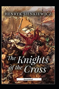 The Knights of the Cross (Annotated)