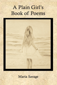 A Plain Girl's Book of Poems