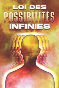 Loi Des Possibilités Infinies