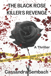 The Black Rose Killer's Revenge