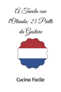 A Tavola con l'Olanda