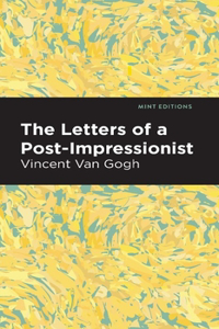 Letters of a Post-Impressionist