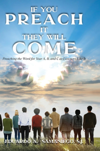 If You Preach It, They Will Come