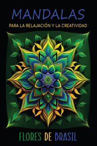 Mandalas para la Relajación y la Creatividad