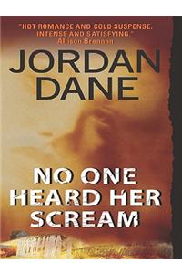No One Heard Her Scream