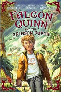 Falcon Quinn and the Crimson Vapor