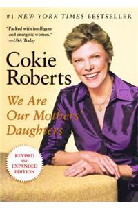 We Are Our Mothers' Daughters