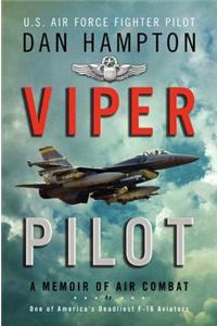 Viper Pilot: A Memoir of Air Combat