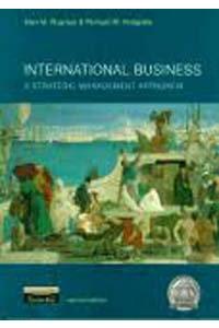 International Business: A Strategic Management Approach