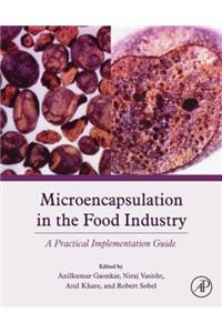 Microencapsulation in the Food Industry
