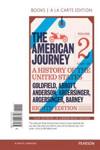 The American Journey, Volume 2, Books a la Carte Edition