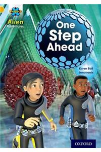 Project X: Alien Adventures: Gold: One Step Ahead