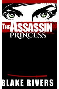 The Assassin Princess