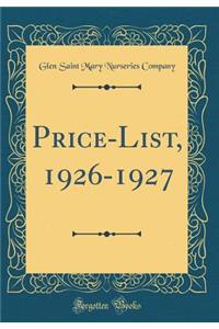 Price-List, 1926-1927 (Classic Reprint)