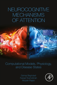 Neurocognitive Mechanisms of Attention