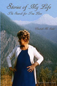 Stories of My Life: The Search for True Love