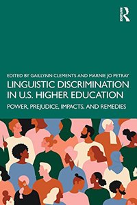 Linguistic Discrimination in Us Higher Education