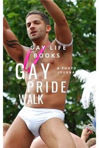 Gay Pride Walk