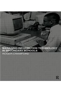 Managing Information Technology in Schools: Managing Information Technology in Schools