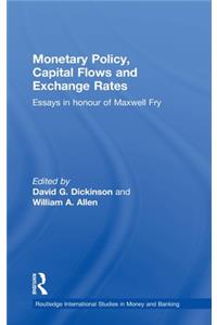 Monetary Policy, Capital Flows and Exchange Rates