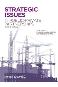 Strategic Issues in Public-Private Partnerships